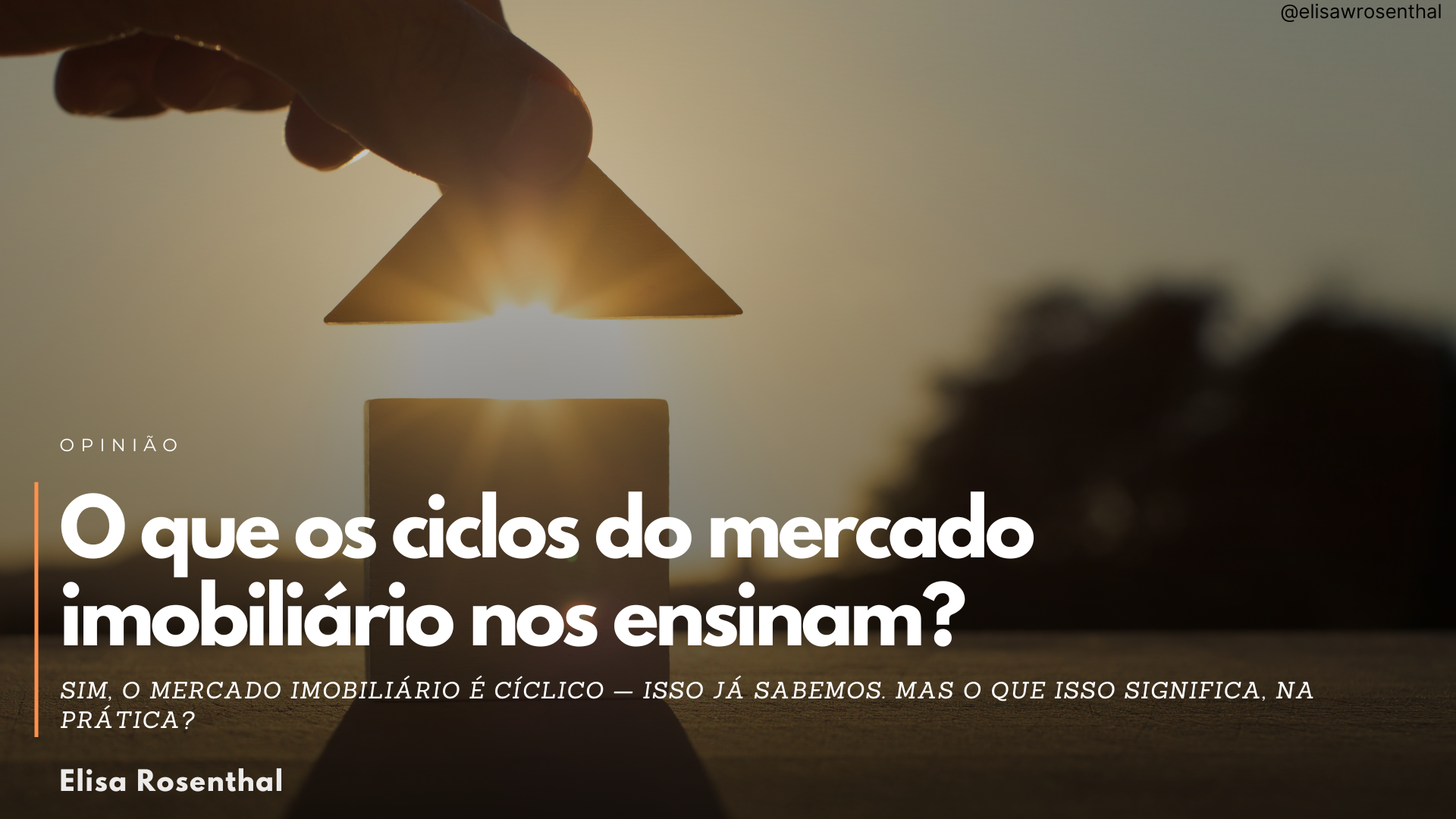 O que os ciclos do mercado imobiliário nos ensinam?