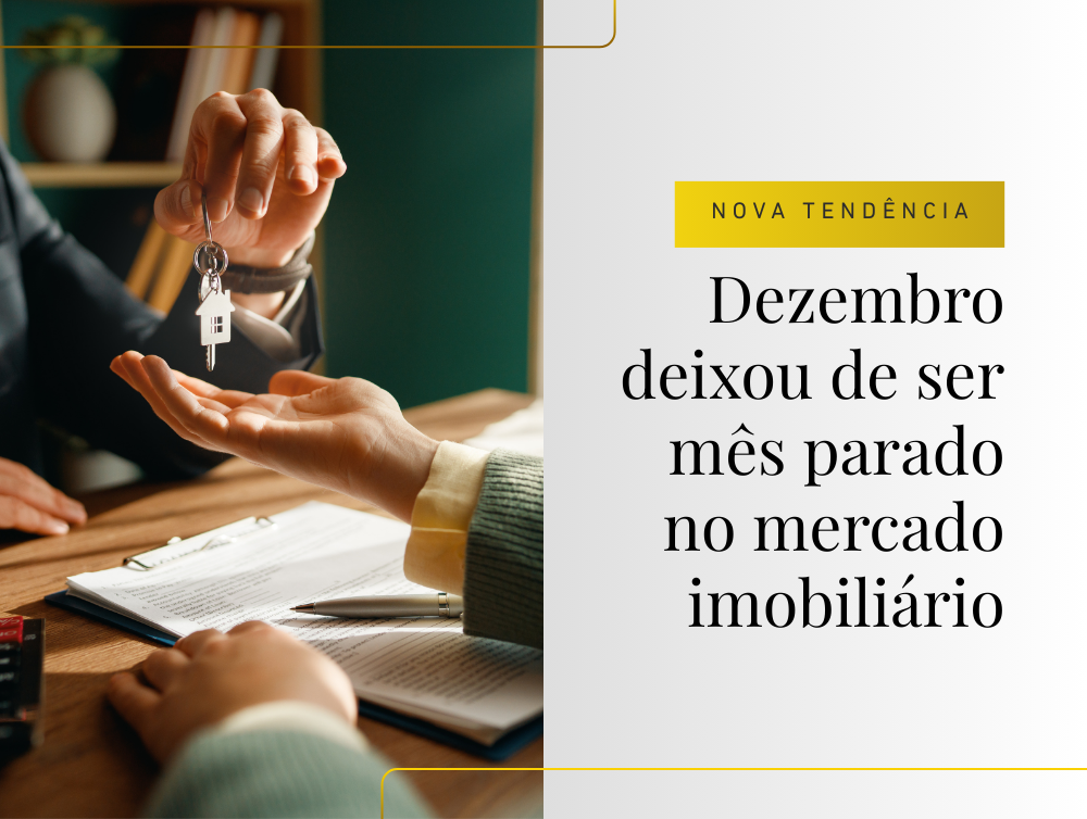 Dezembro deixou de ser mês parado no mercado imobiliário — e isso muda o jogo para 2026