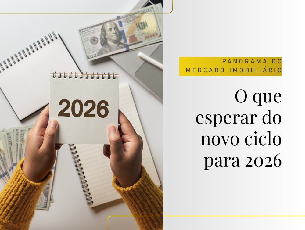 O que esperar do Mercado Imobiliário para 2026?