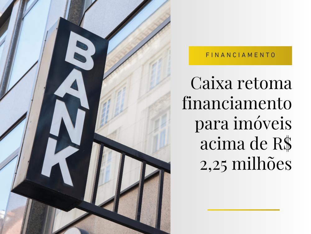 Crédito volta a ganhar força no mercado imobiliário de médio e alto padrão